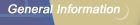 General Information