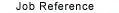 Job Reference