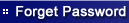 Forget Password