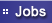 Jobs