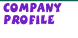 COMPANY PROFILE